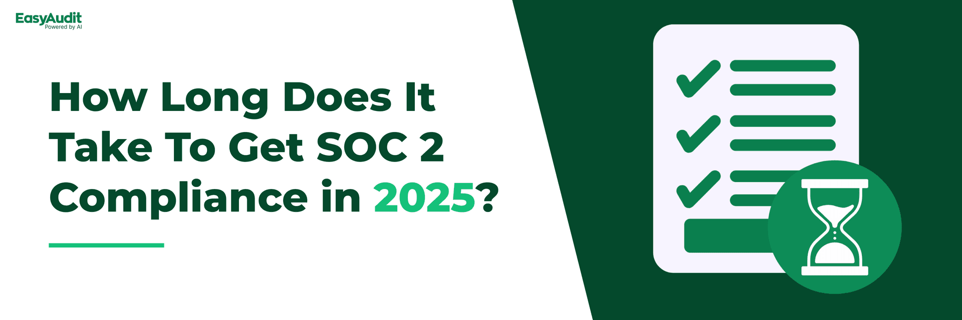 How Long Does It Take To Get SOC 2 Compliance in 2025?
